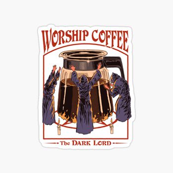 Worship Coffee sticker