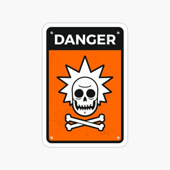 Rick Sanchez danger sign sticker