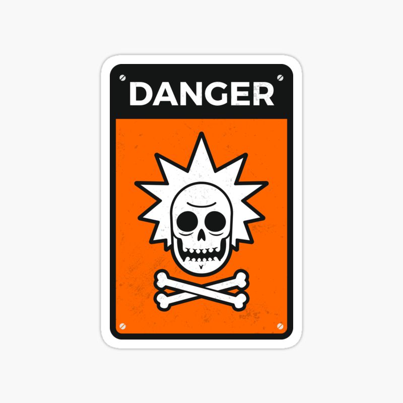 Rick Sanchez danger sign sticker